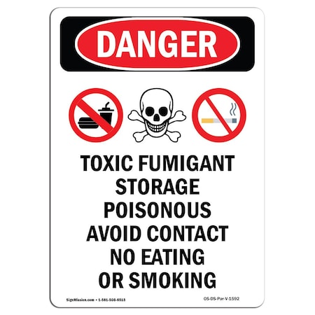 Signmission Safety Sign, OSHA Danger, 18" Height, Aluminum, Toxic Fumigant Storage, Portrait OS-DS-A-1218-V-1592